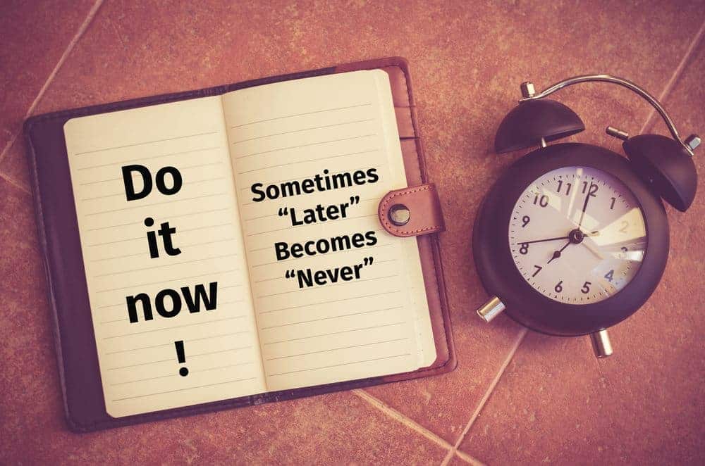 Motivate Yourself: Do it now!
