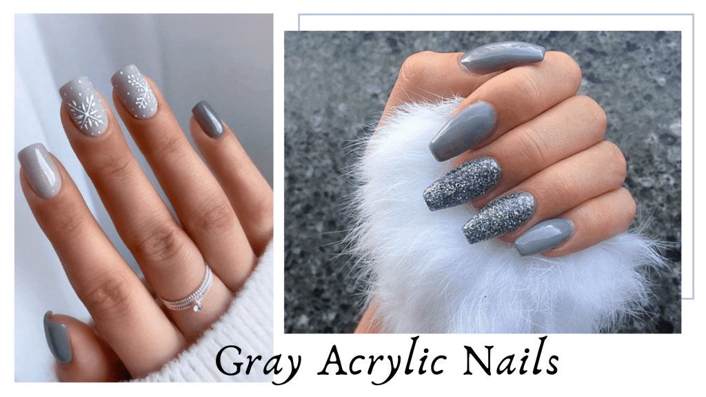 Gray Acrylic Nails