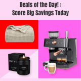 Deals of the Day! : Score Big Savings Today