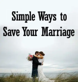 Save Marriage: The Best Ways to Save Marriage Easily