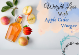How To Weight Loss Fast With Apple Cider Vinegar